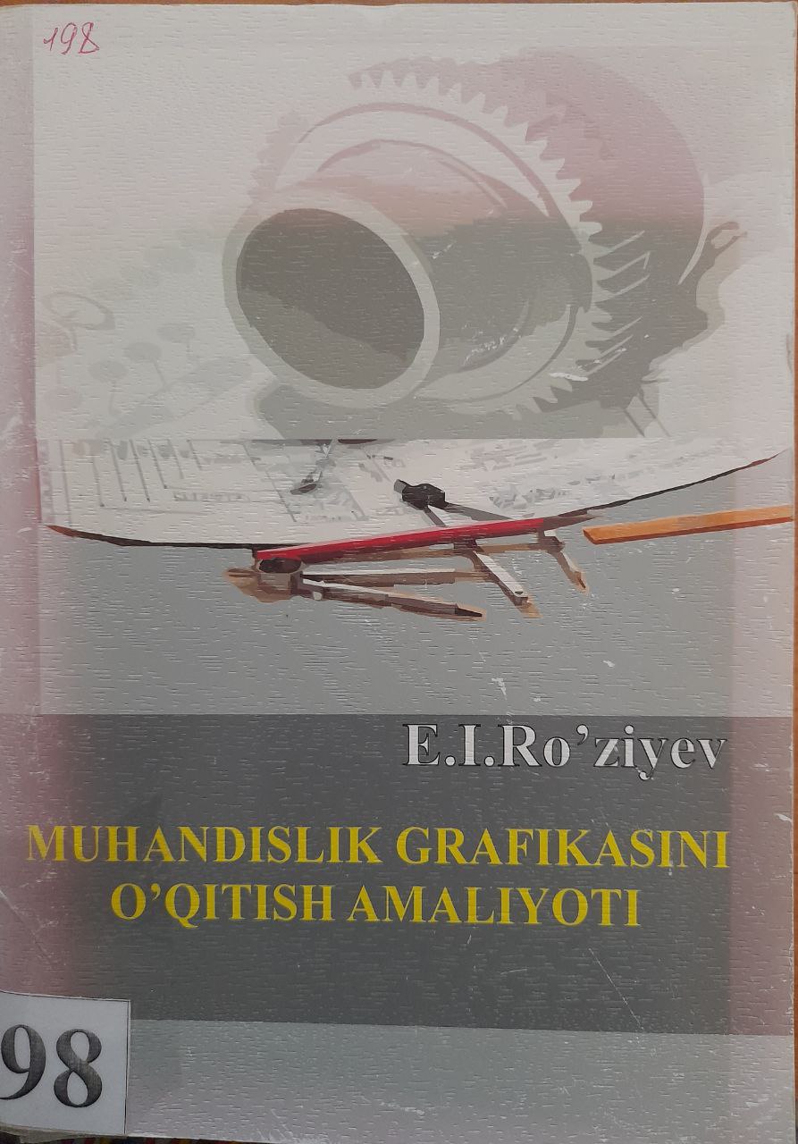 Muhandislik grafikasini o'qitish amaliyoti