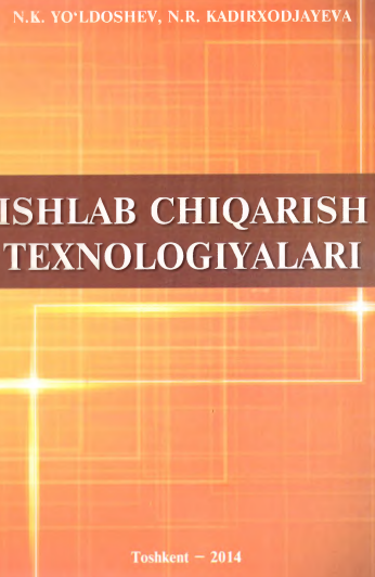 Ishlab chiqarish texnologiyalari