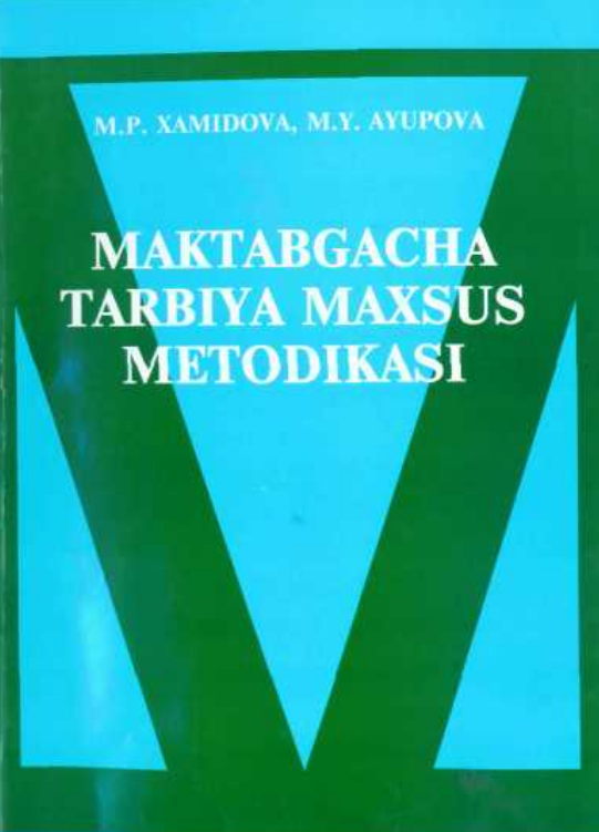 Maktabgacha tarbiya maxsus metodikasi