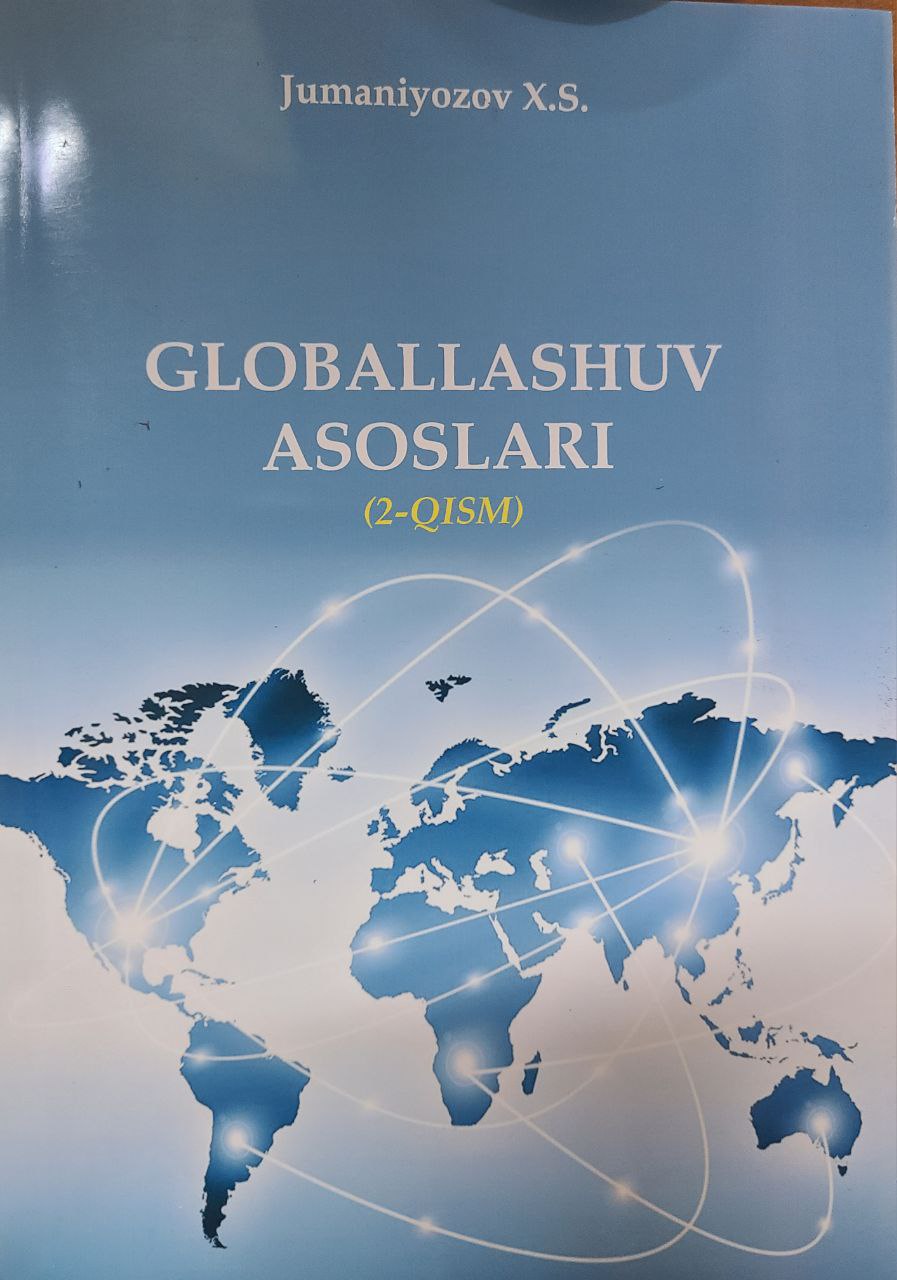 Globallashuv asoslari (2-qism)