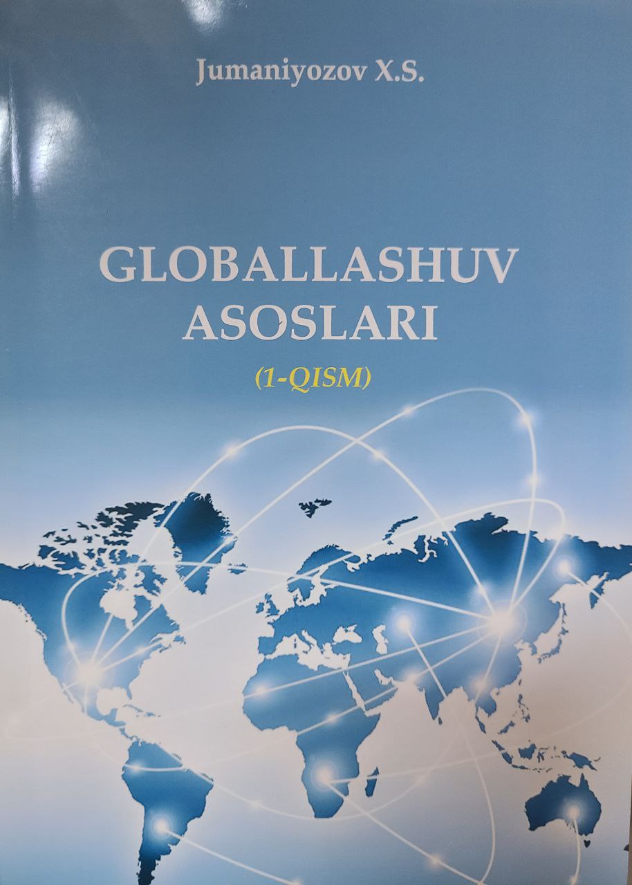 Globallashuv asoslari (1-qism)