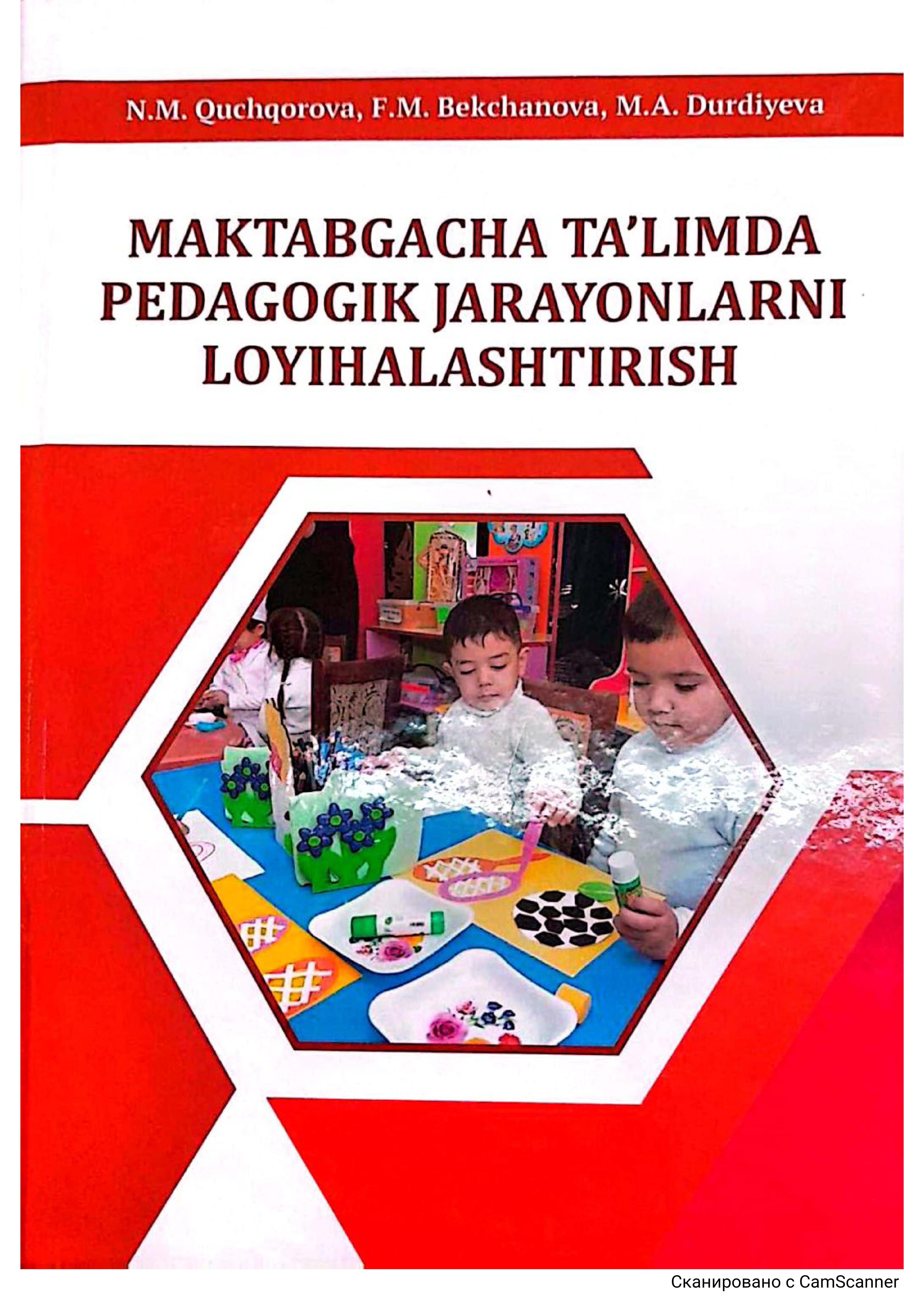 Maktabgacha ta'limda pedagogik jarayonlarni loyihalashtirish