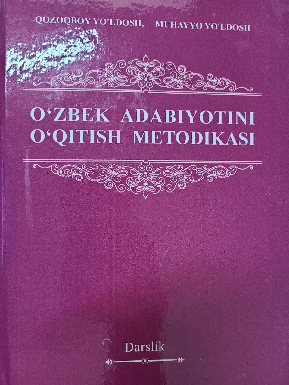 O'zbek adabiyotini o'qitish metodikasi