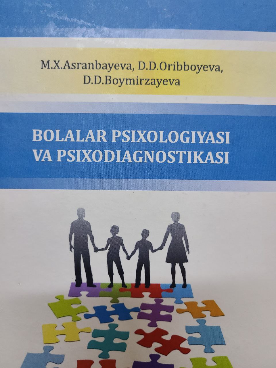 Bolalar psixologiyasi va psixodiagnostikasi