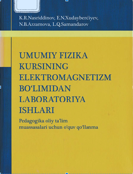 Umumiy fizika kursining elektromagnetizm bo'limidan labaratoriya ishlari