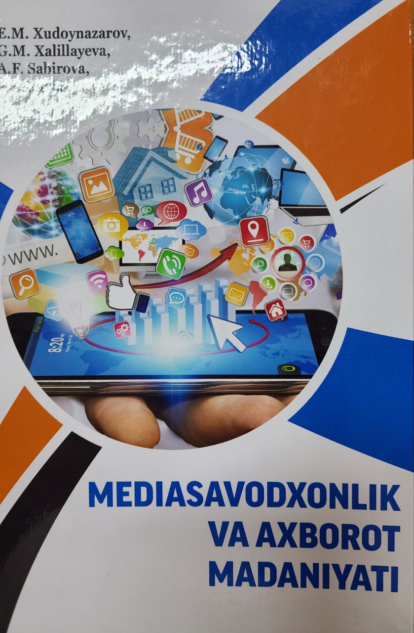 Mediasavodxonlik va axborot madaniyati