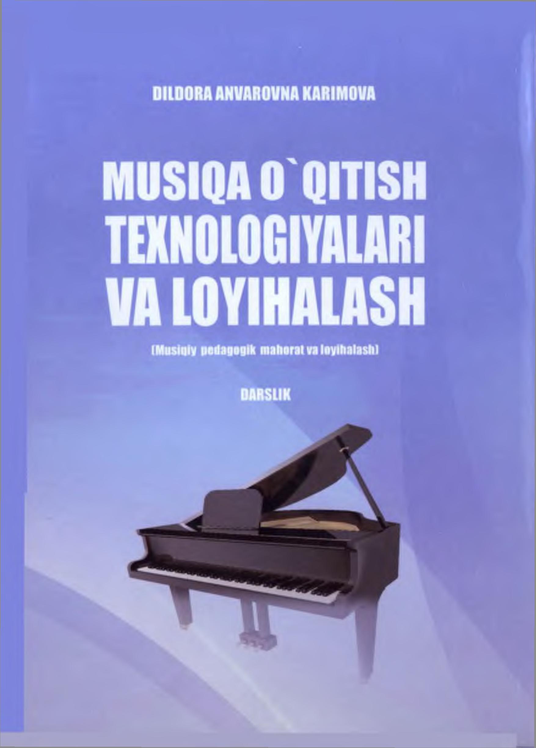 Musiqa o`qitish texnologiyalari va loyihalash