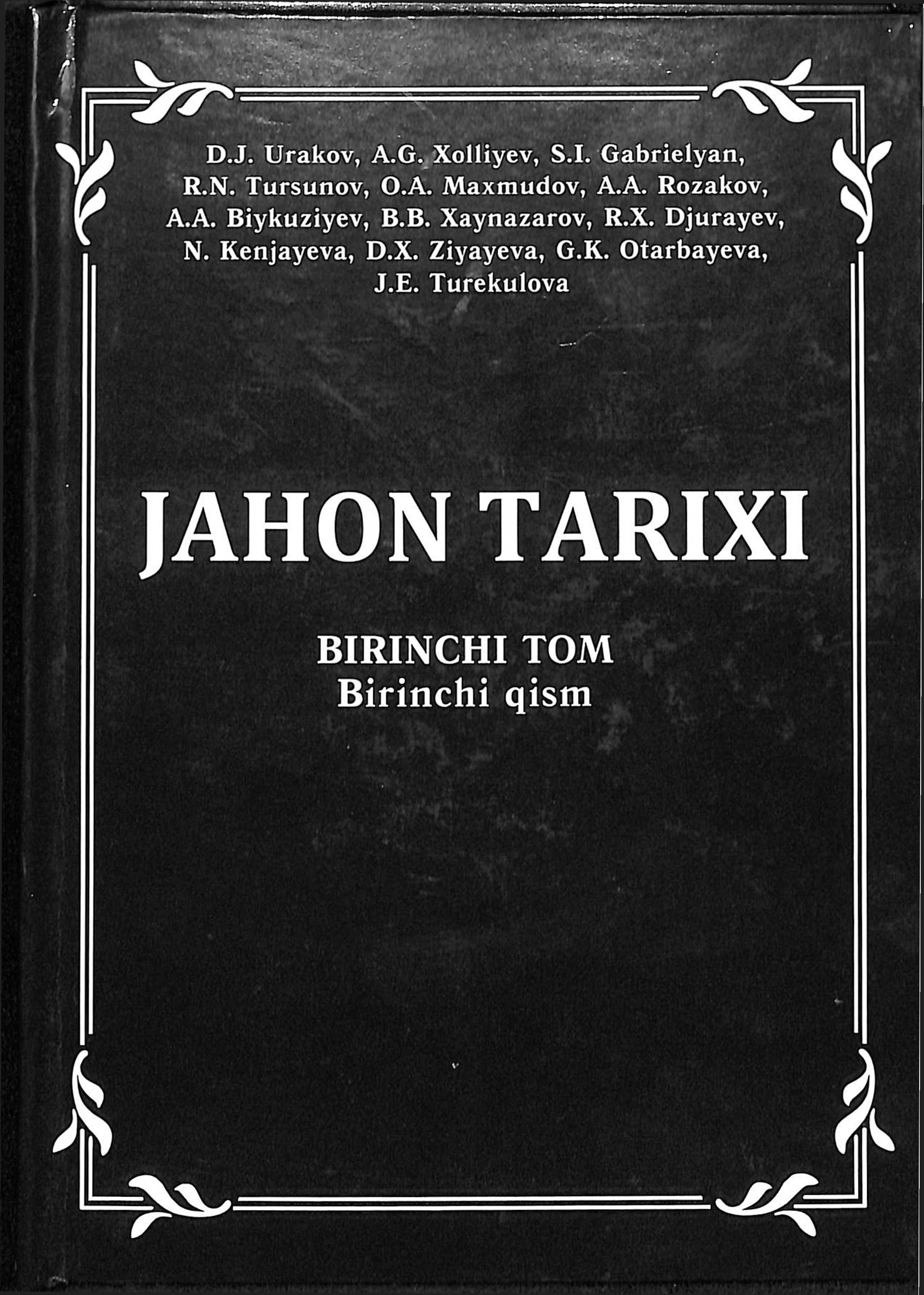 Jahon tarixi Birinchi tom, Birinchi qism