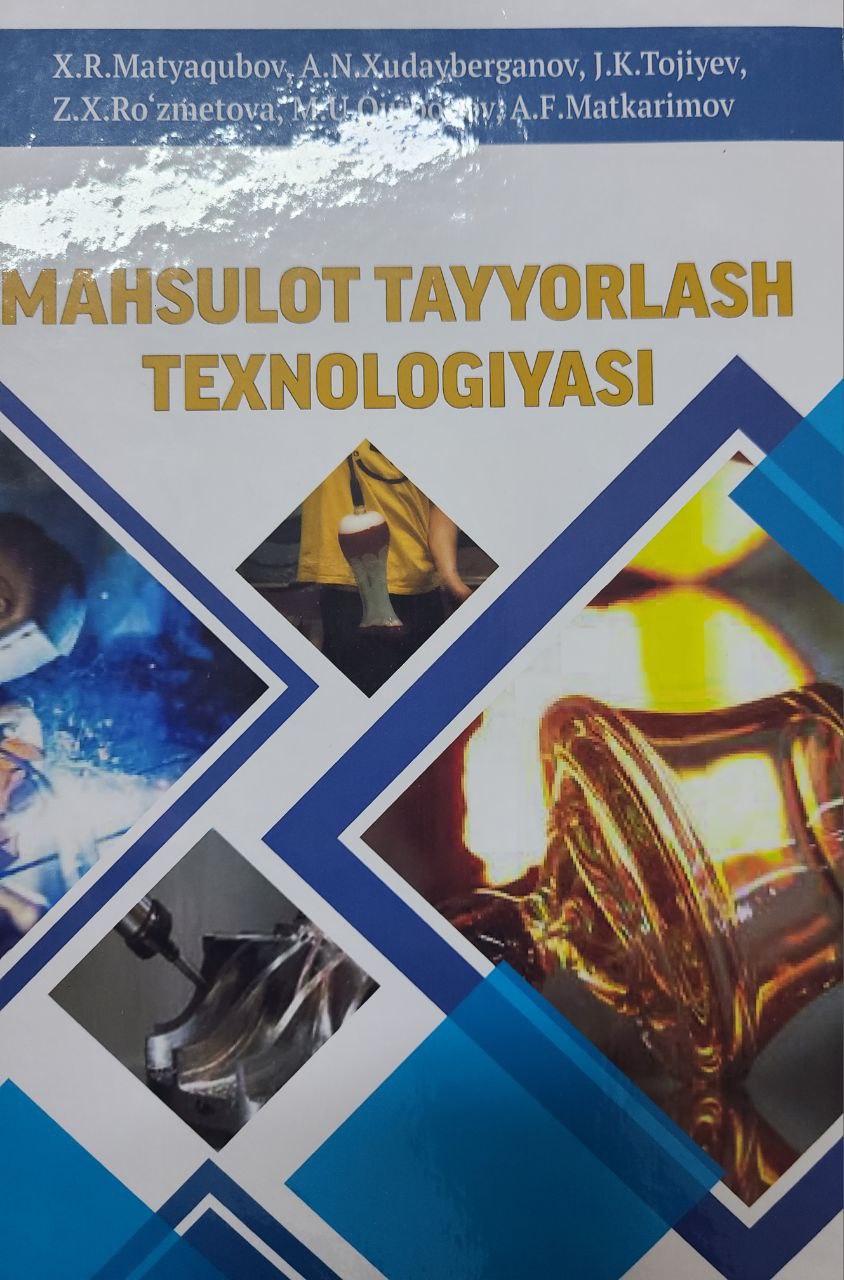 Mahsulot tayyorlash texnologiyasi