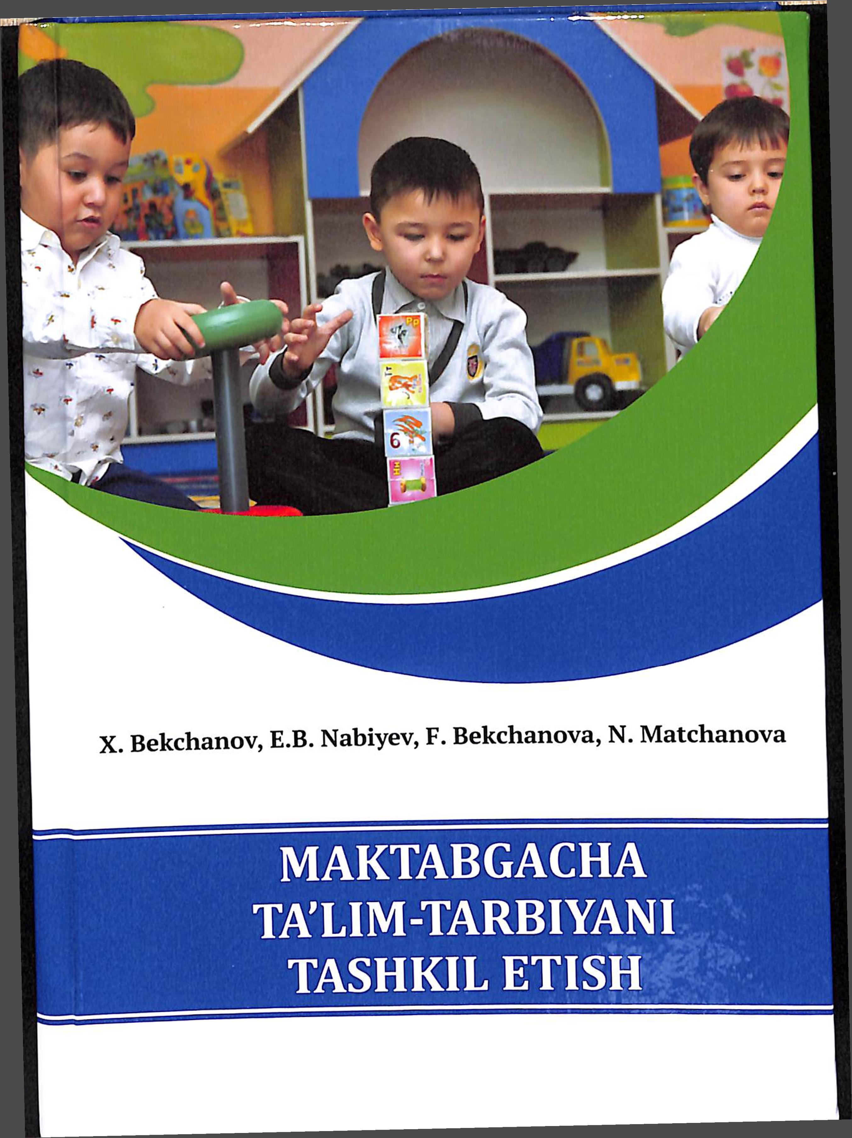 Maktabgacha ta'lim-tarbiyani tashkil etish