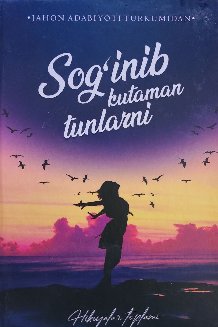 Sog'inib kutaman tunlarni