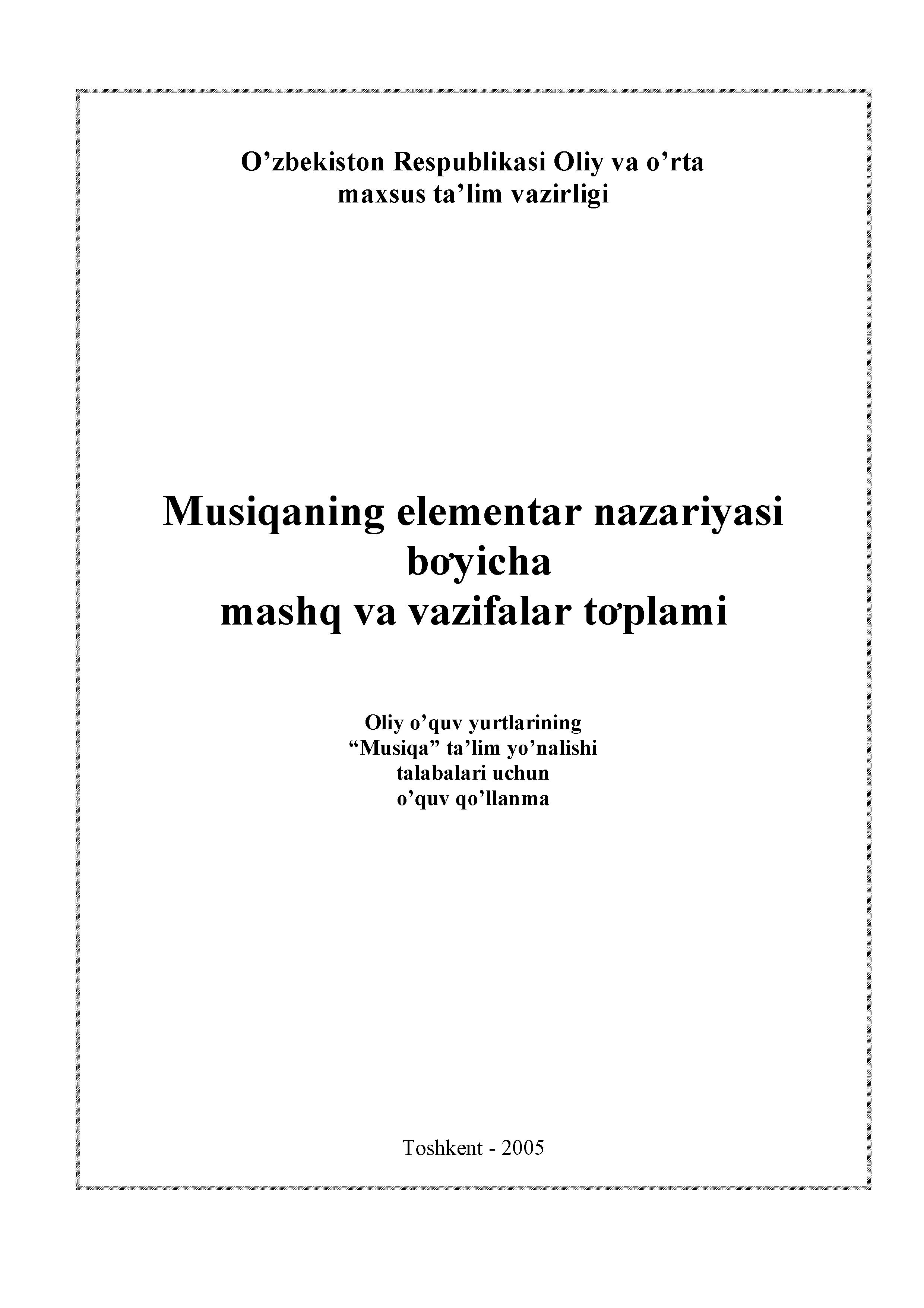 Musiqaning elementar nazariyasi   bo'yicha  mashq va vazifalar to'plami