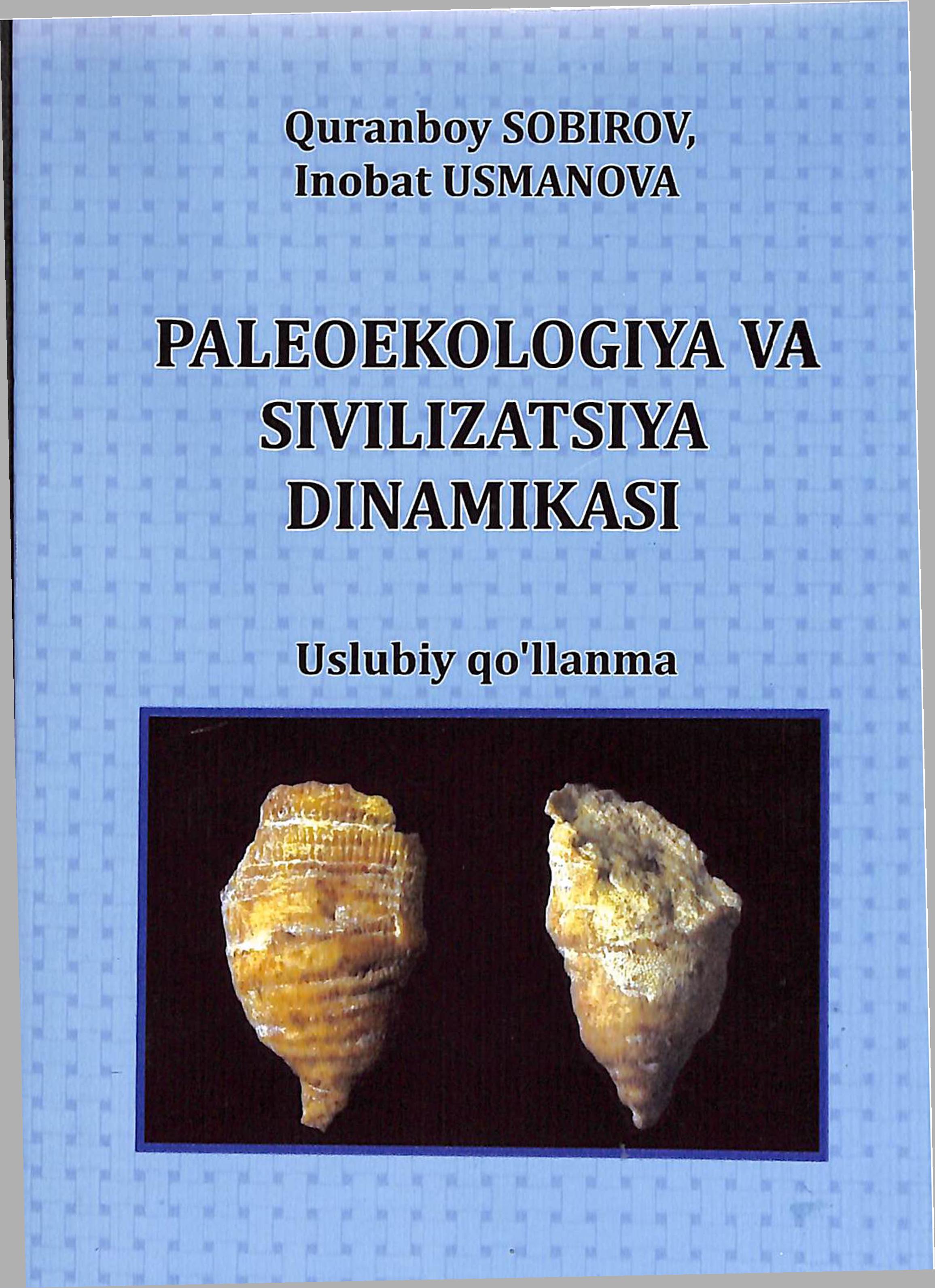 Paleoekologiya va sivilizatsiya dinamikasi