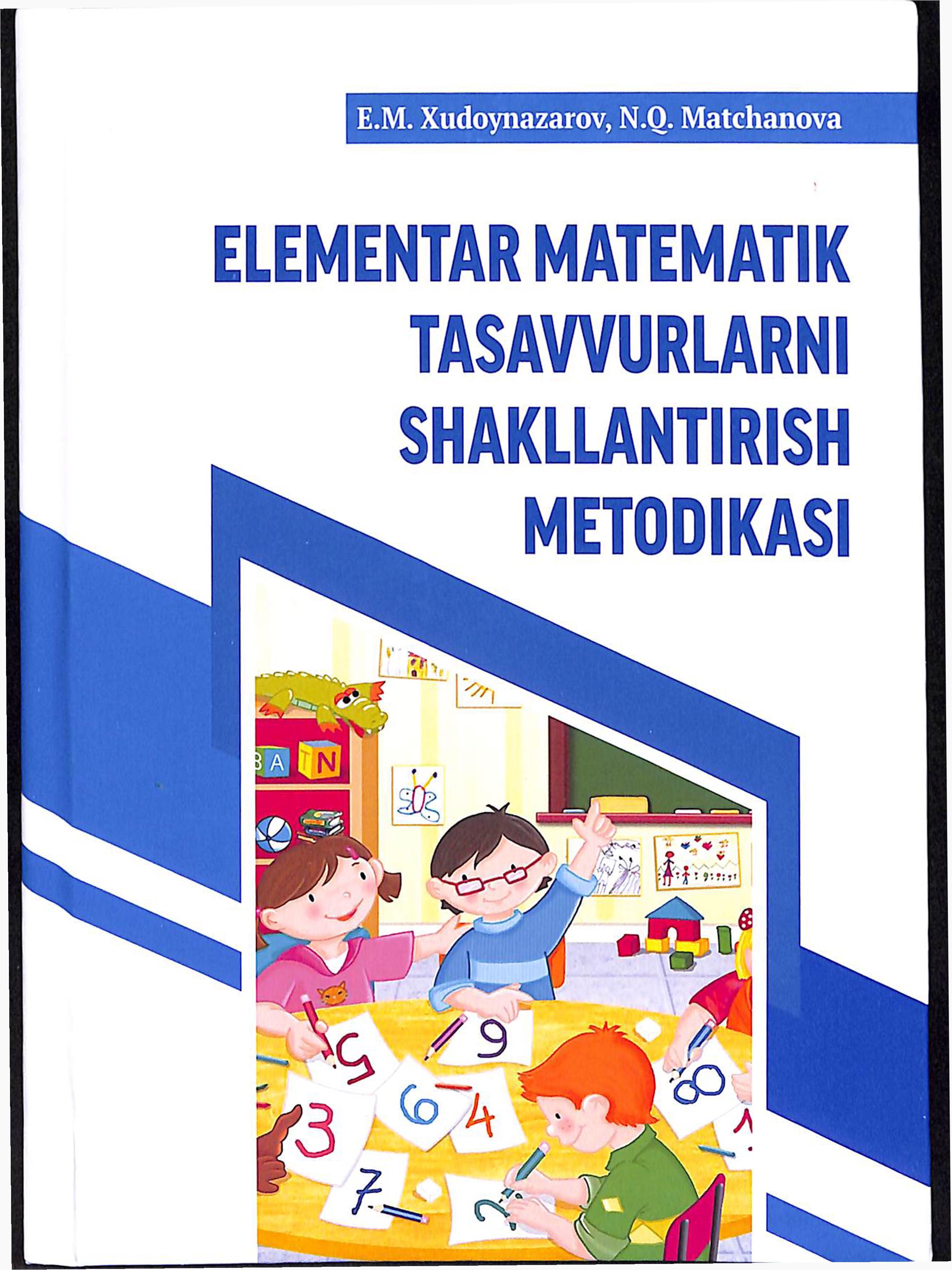 Elementar matematik tasavvurlarni shakllantirish metodikasi