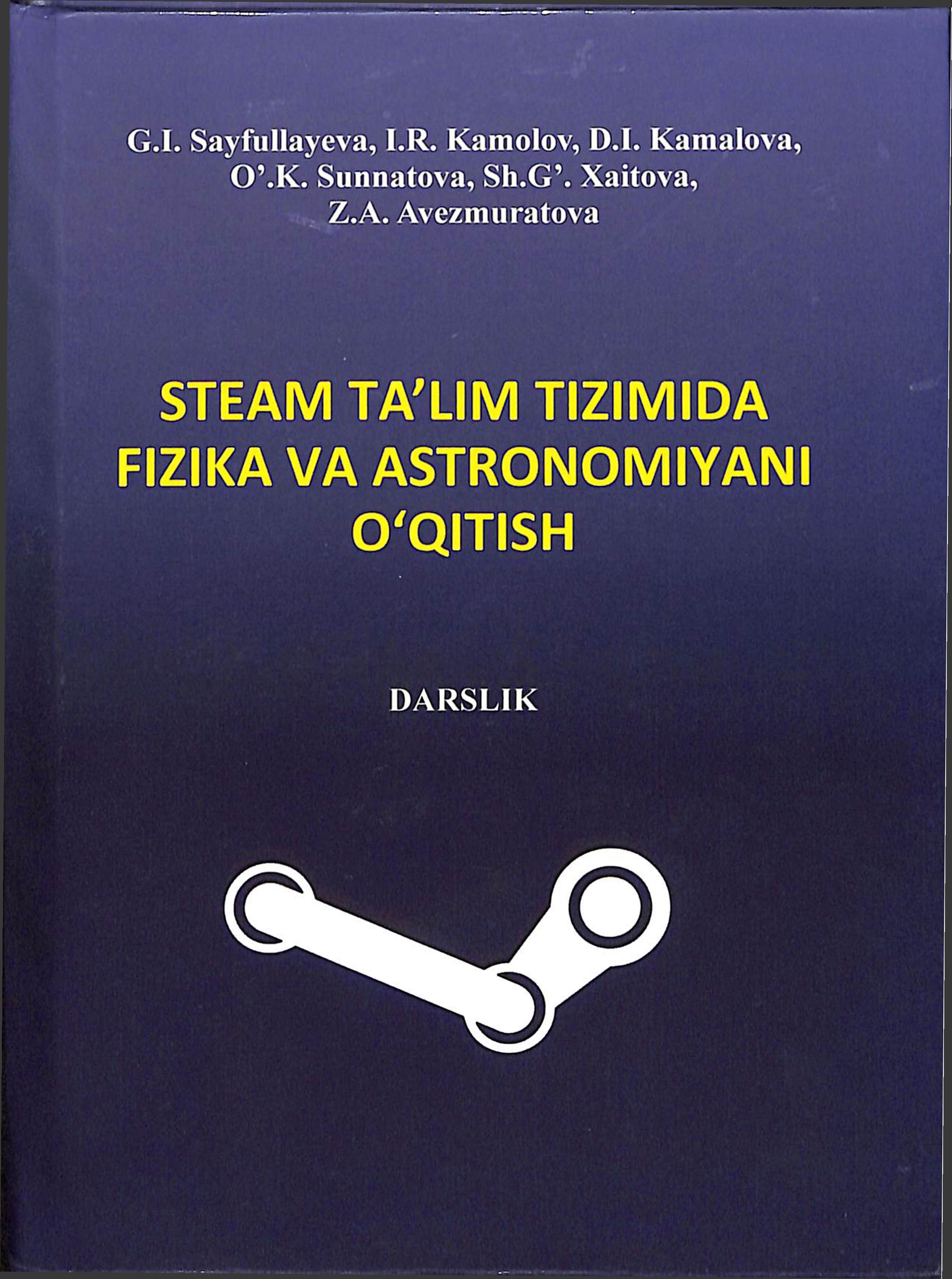 Steam ta'lim tizimida fizik va astronomiyani o'qitish