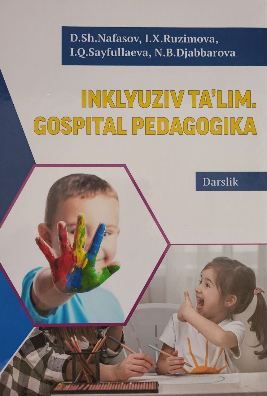 Inklyuziv ta'lim. Gospital pedagogika