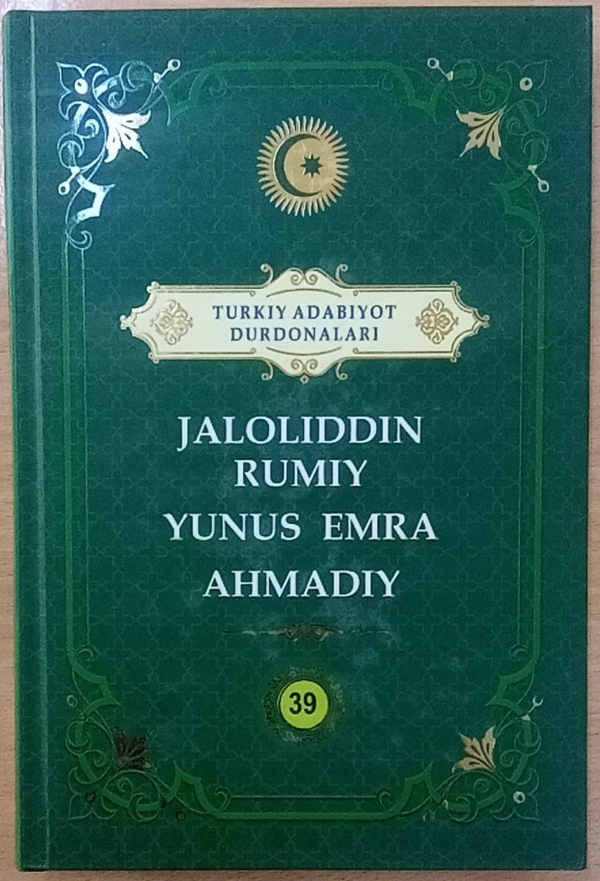 Jaloliddin Rumiy Yunus Emra Ahmadiy