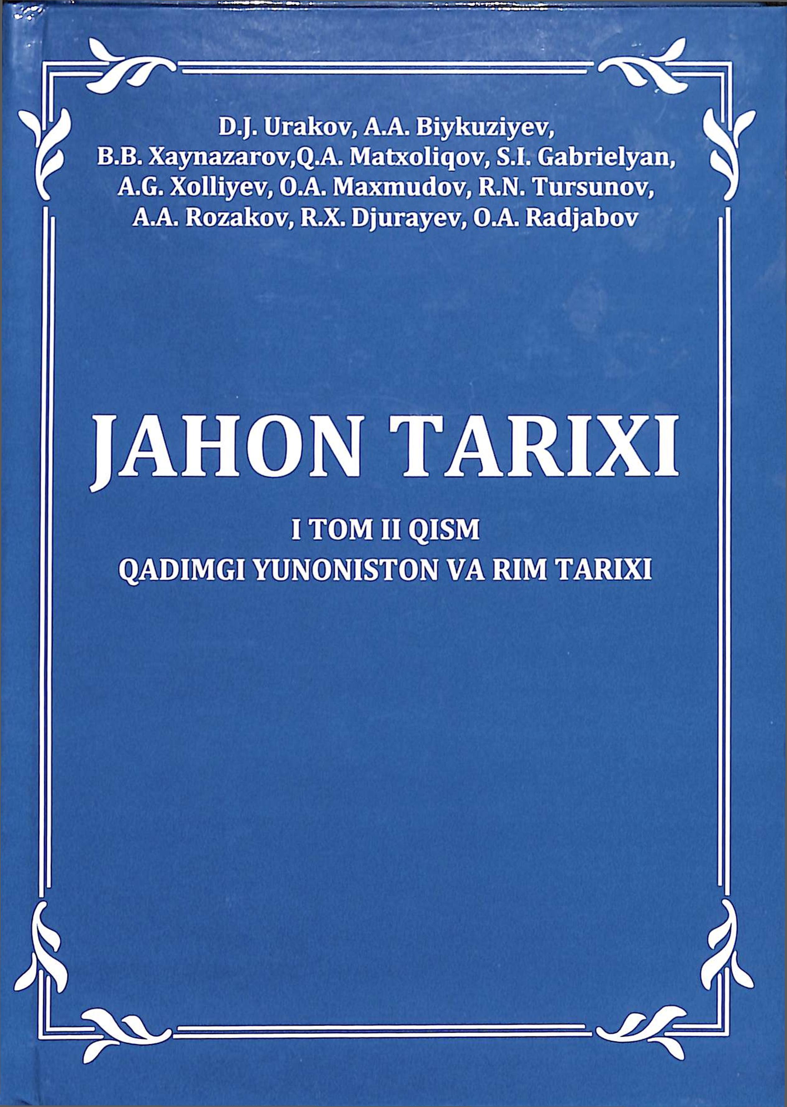 Jahon Tarixi I tom II qism Qadimgi Yunoniston va Rim tarixi