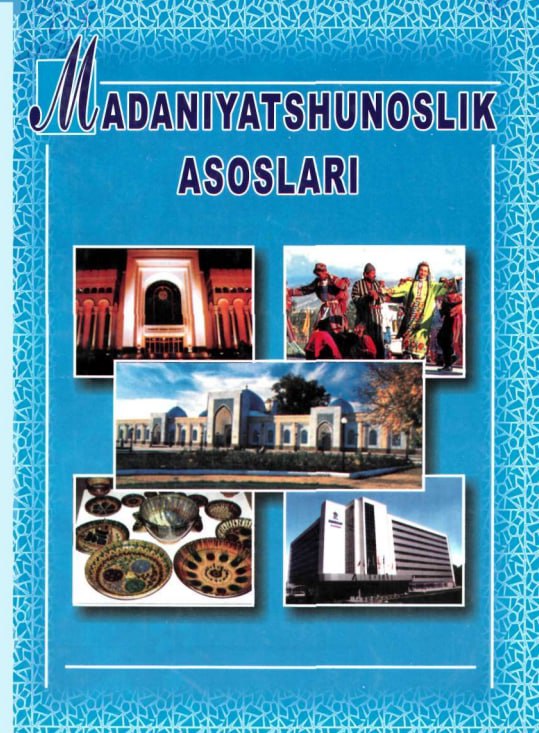 Madaniyatshunoslik asoslari