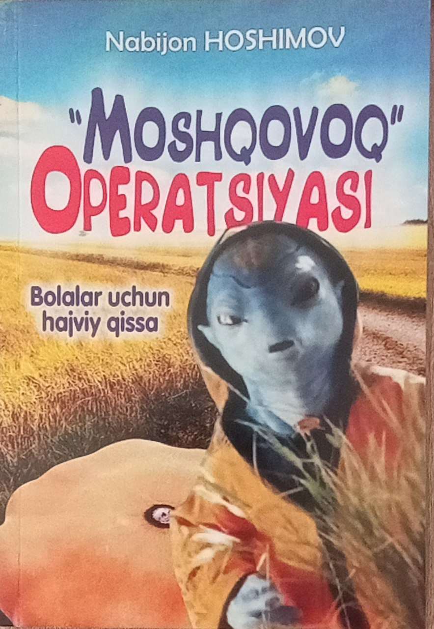 "Moshqovoq" Operatsiyasi Bolalar uchun hajviy qissa