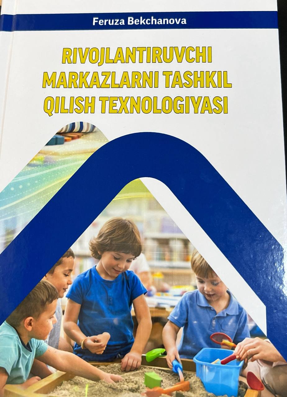 Rivojlantiruvchi markazlarni tashkil qilish texnologiyasi