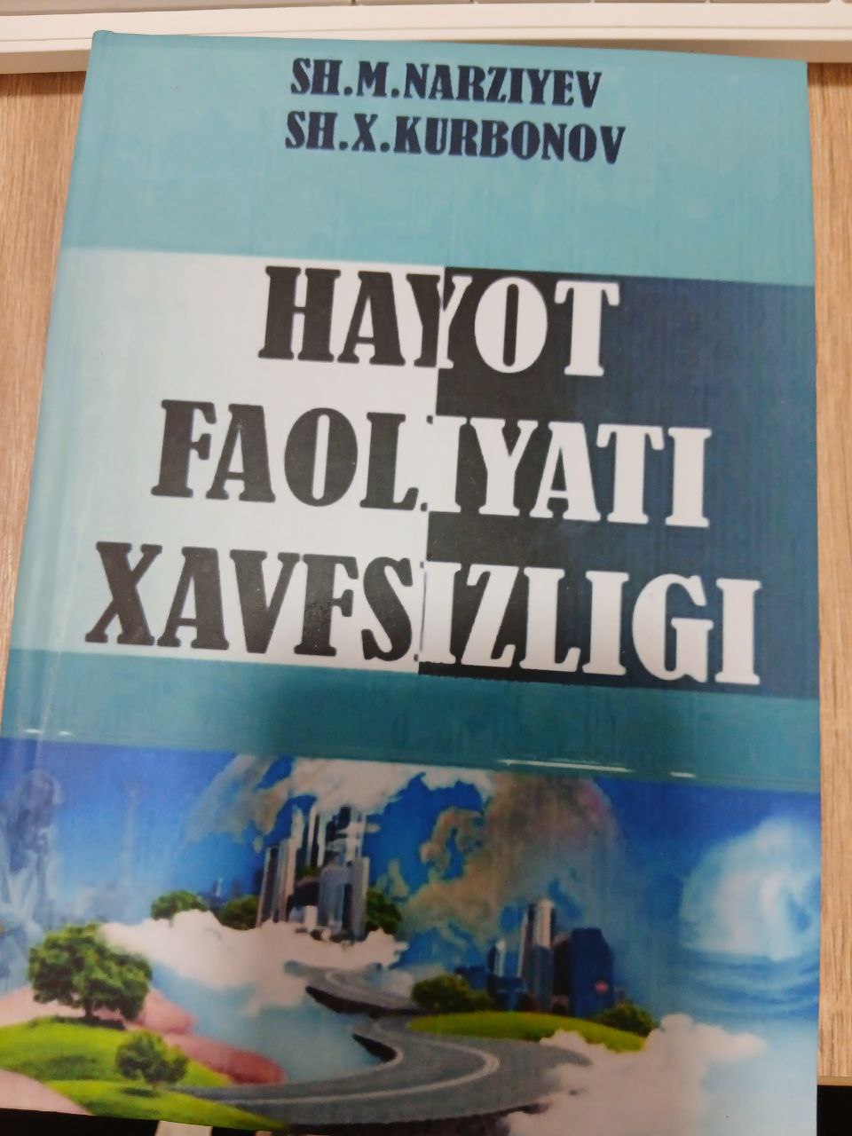 HAYOT  FAOLIYATI  XAVFSIZLIGI