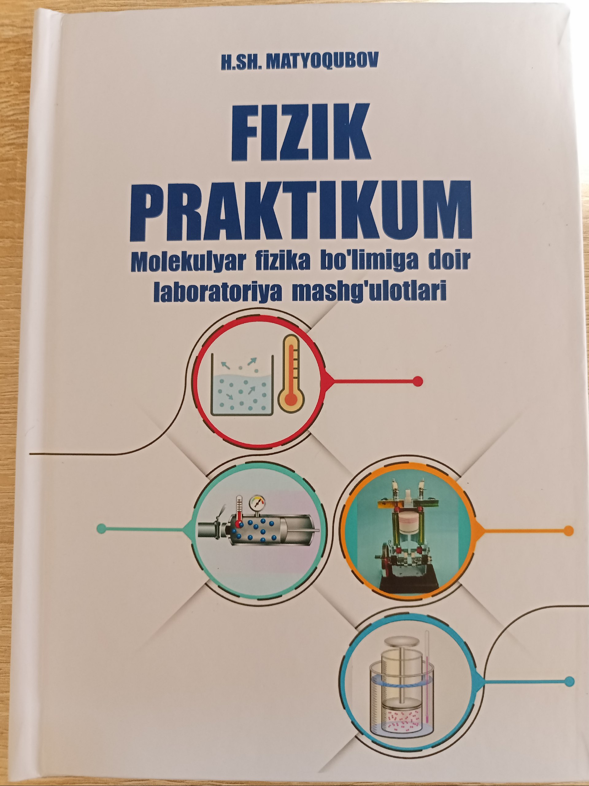 FIZIK  PRAKTIKUM  Molekulyar fizika bo'limiga doir laboratoriya mashg'ulotlari