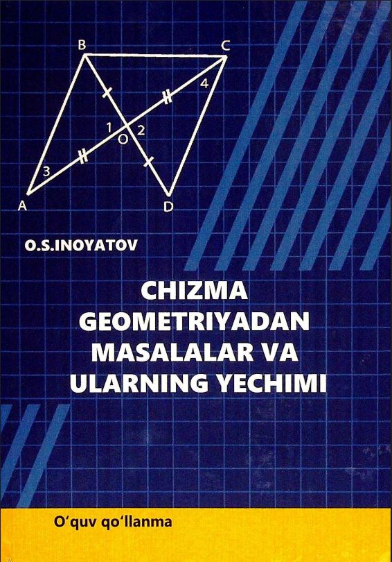 Chizma geometriyadan masalalar va ularning yechimi