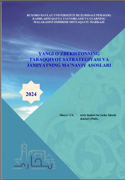 Yangi O'zbekistoning taraqiyot strategasi va jamiyatning ma'naviyati asoslari.