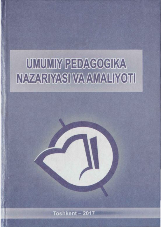 Umumiy pedagogika nazariyasi va amaliyoti
