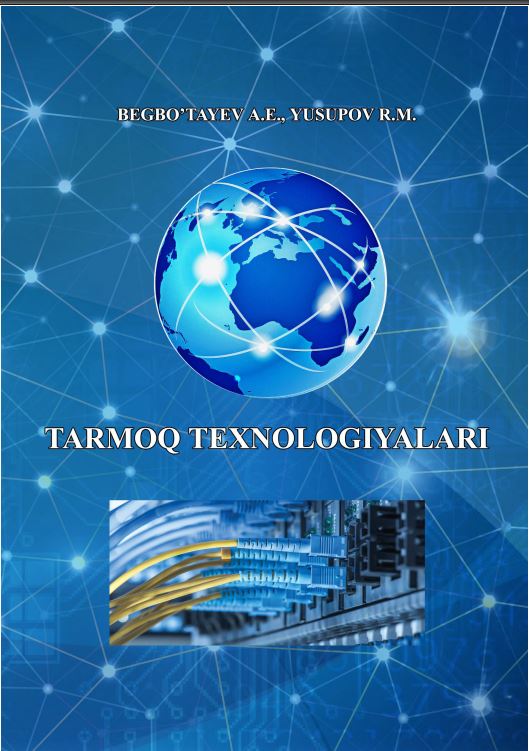 Tarmoq texnologiyalari.