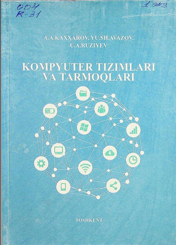 Kompyuter tizimlari va tarmoqlari