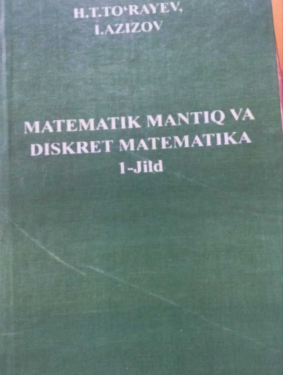 Matematik mantiq va diskret matematika.