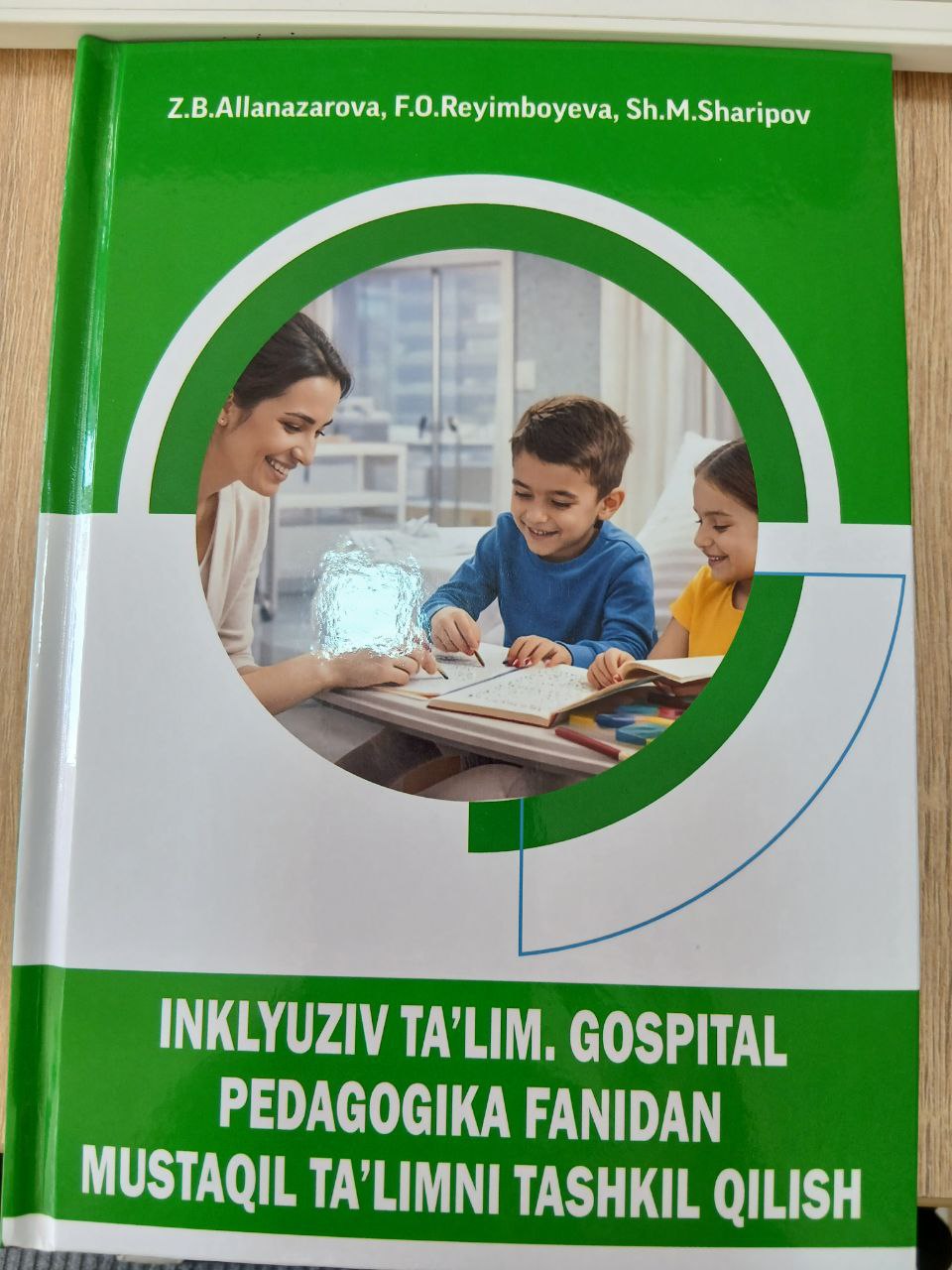 Inklyuziv Ta'lim.Gospital Pedagogika Fanidan Mustaqil Ta'limni Tashkil Qilish