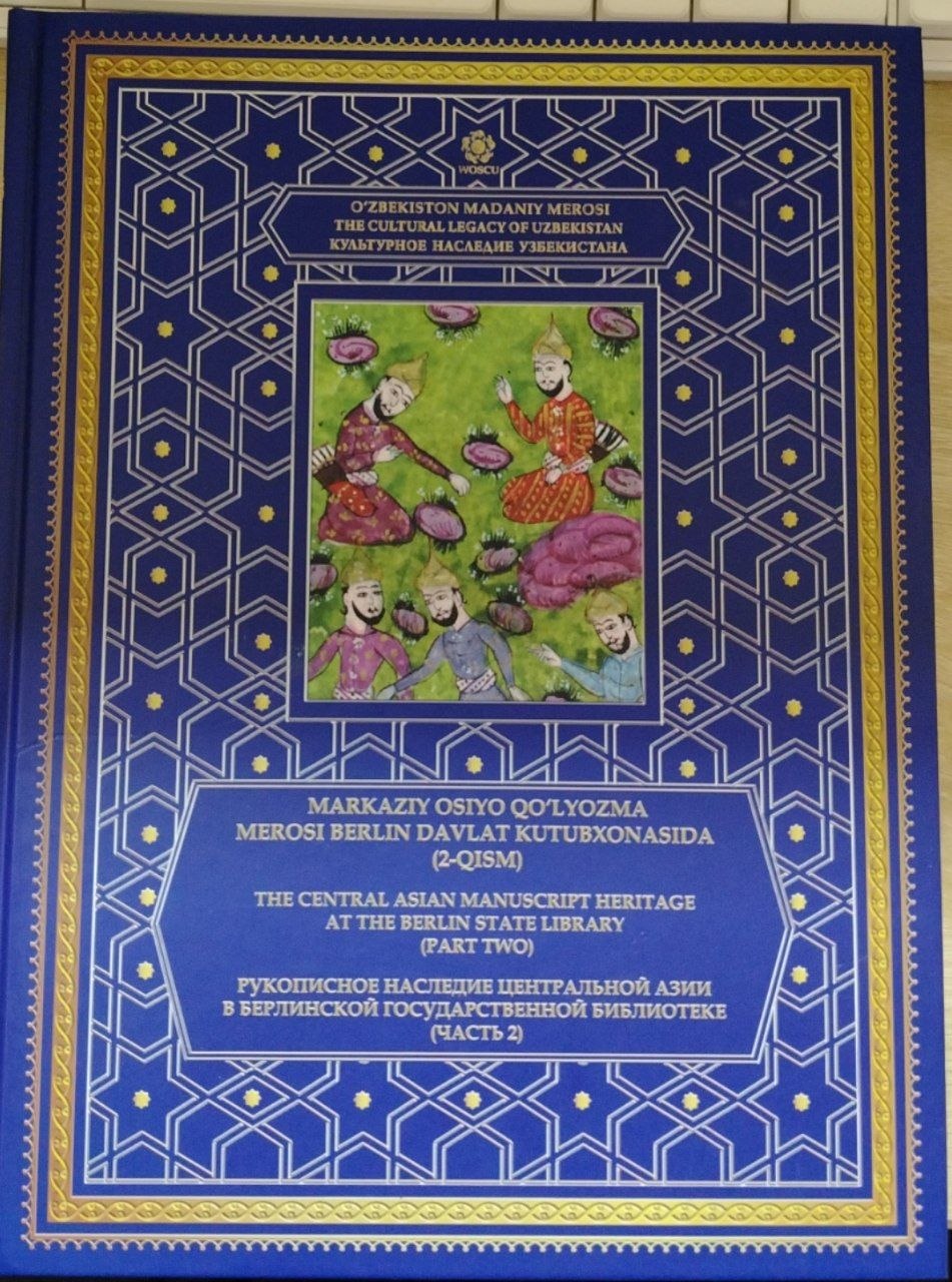 MARKAZIY OSIYO QO'LYOZMA MEROSI BERLIN DAVLAT KUTUBXONASIDA (2-QISM)