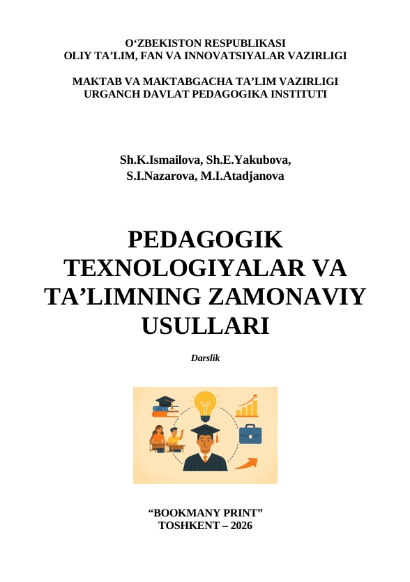 Pedagogik texnologiyalar va ta'limning zamonaviy usullari