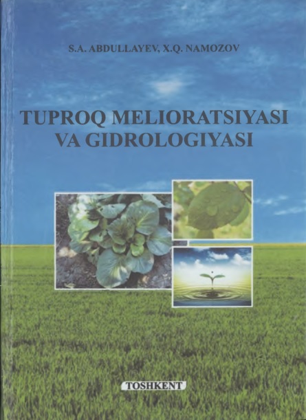 TUPROQ MELIORATSIYASI VA GIDROLOGIYASI