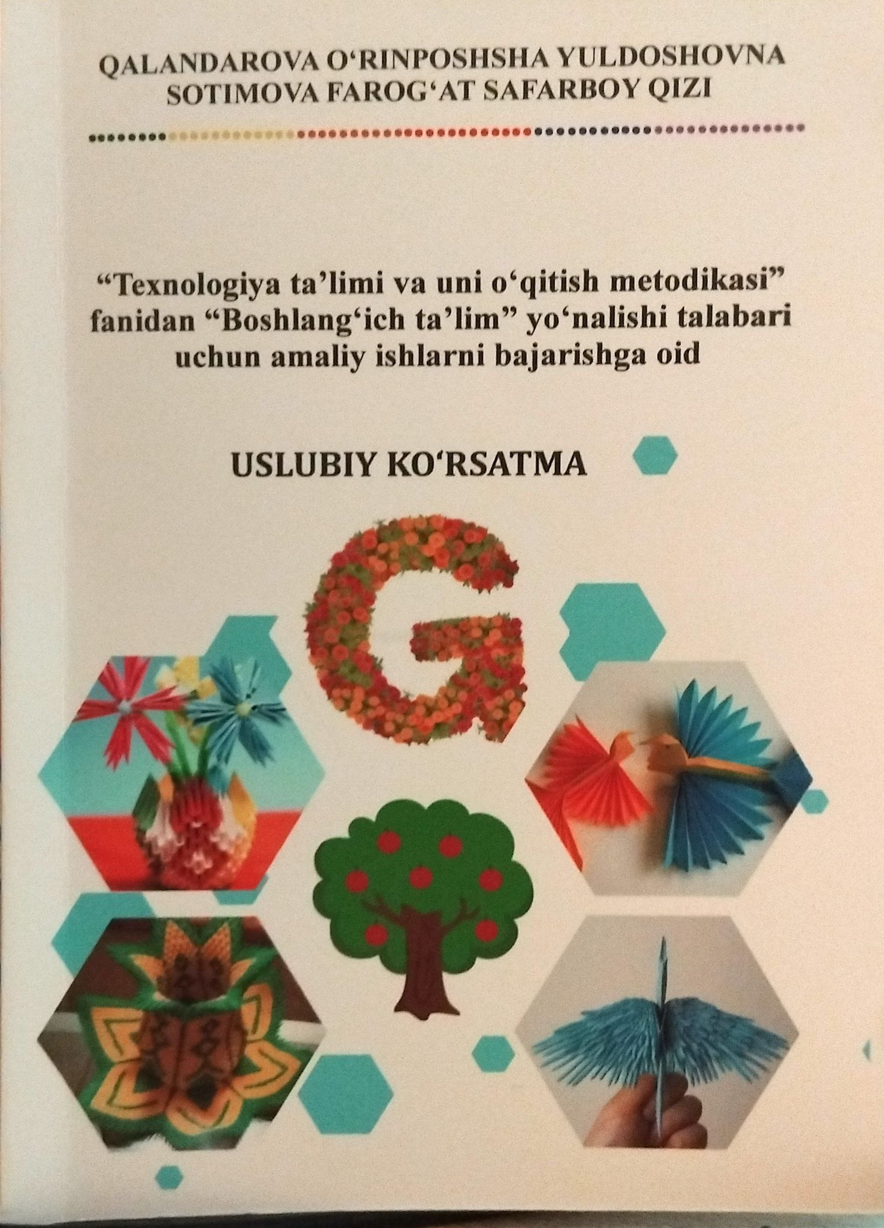 “Texnologiya ta’limi va uni o‘qitish metodikasi”   fanidan “Boshlang‘ich ta’lim” yo‘nalishi talabari uchun   amaliy ishlarni bajarishga oid