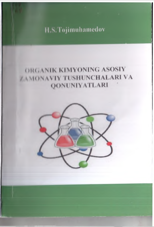 Organik kimyoning asosiy zamonaviy tushunchalari va qonuniyatlari