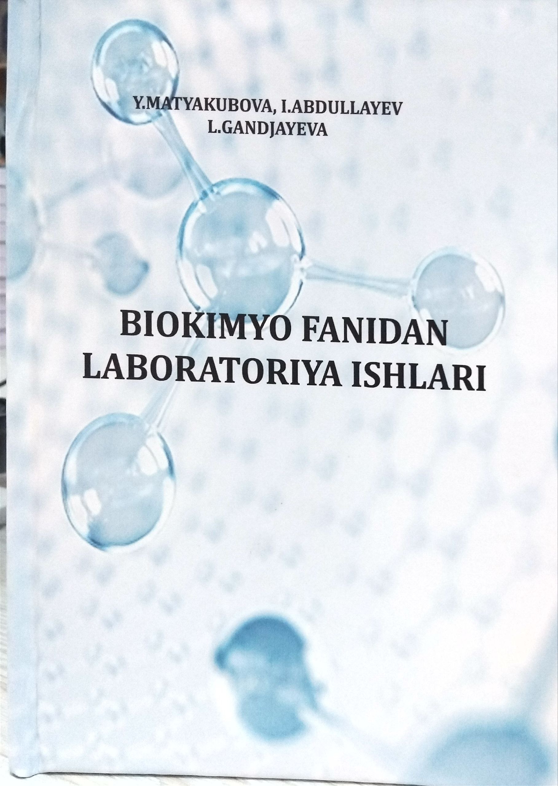 BIOKIMYO FANIDAN LABORATORIYA ISHLARI