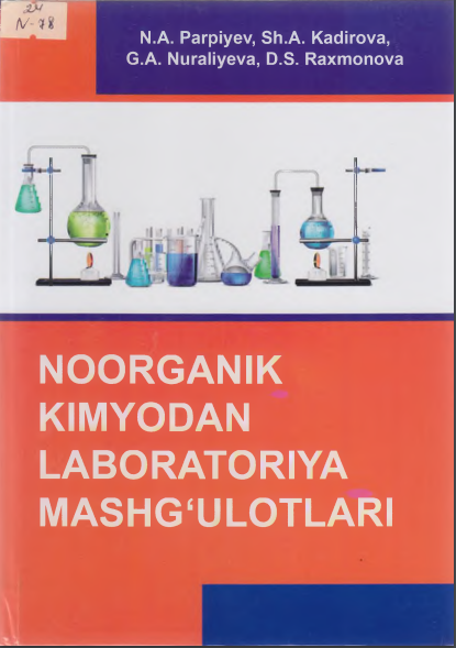 Noorganik kimyodan laboratoriya mashg‘ulotlari.