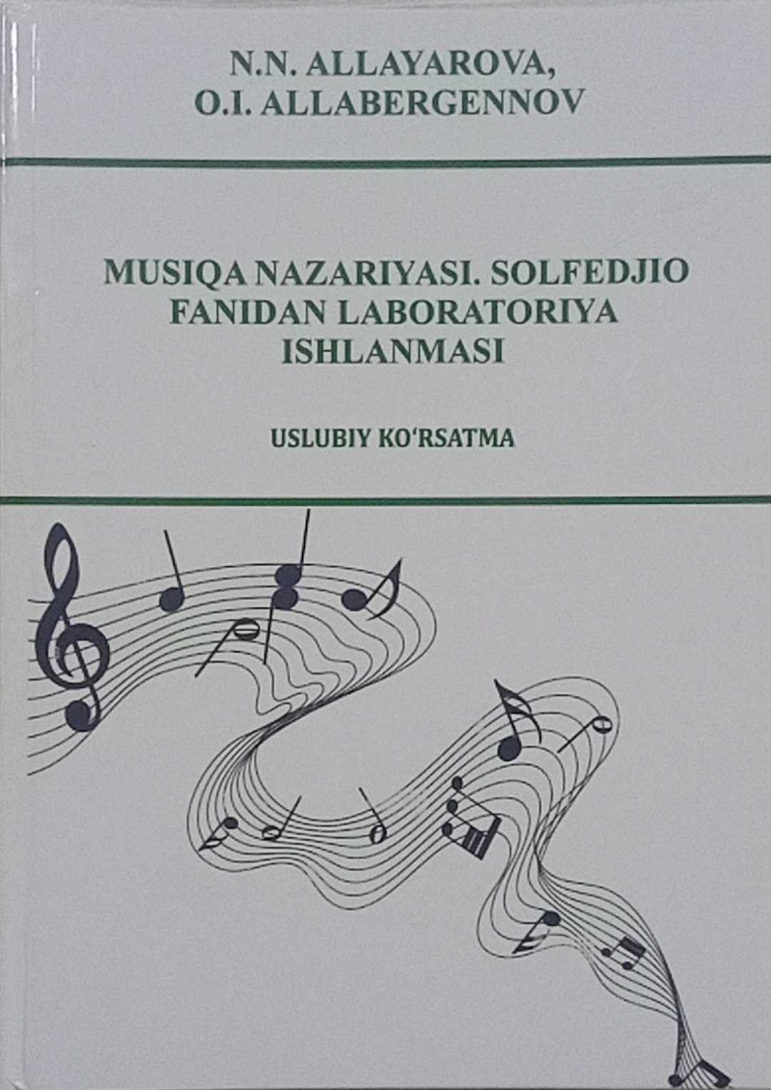 MUSIQA NAZARIYASI. SOLFEDJIO FANIDAN  LABORATORIYA ISHLANMASI