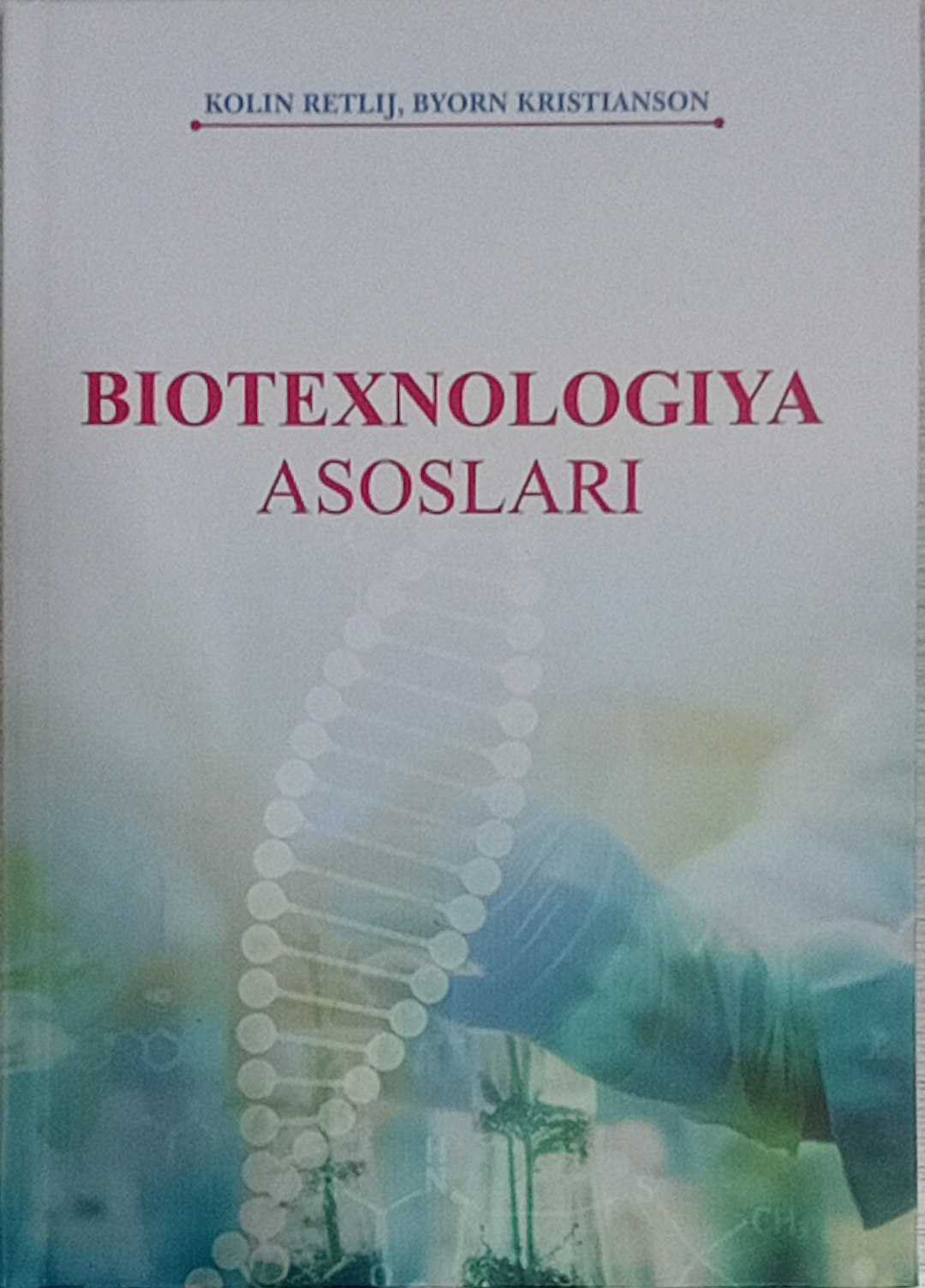 Biotexnologiya asoslari