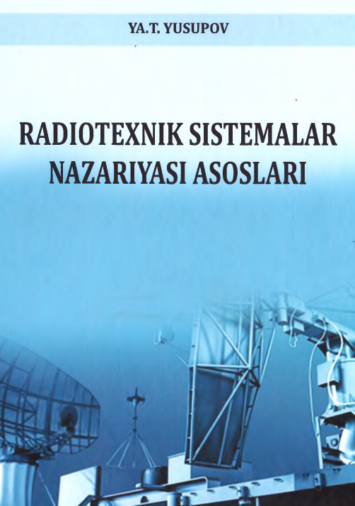Radiotexnik sistcmalar nazariyasi asoslari