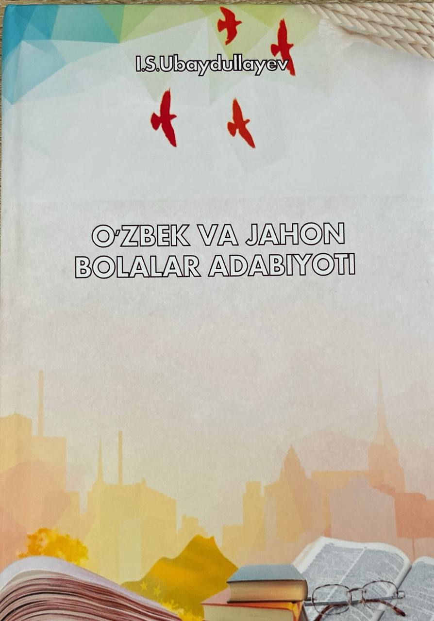 O'zbek va jahon bolalar adabiyoti