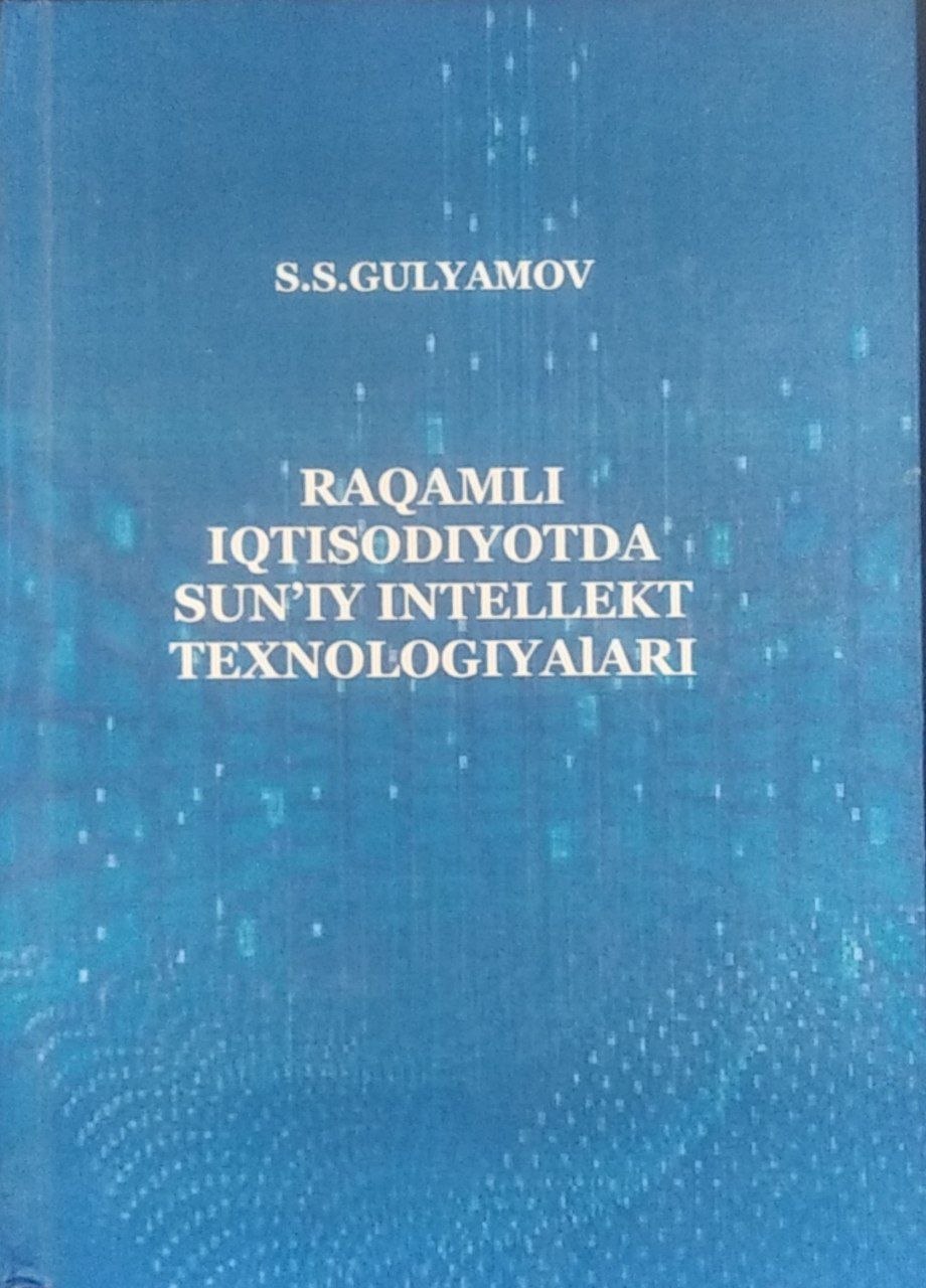 Raqamli iqtisodiyotda sun'iy intellekt texnologiyalari