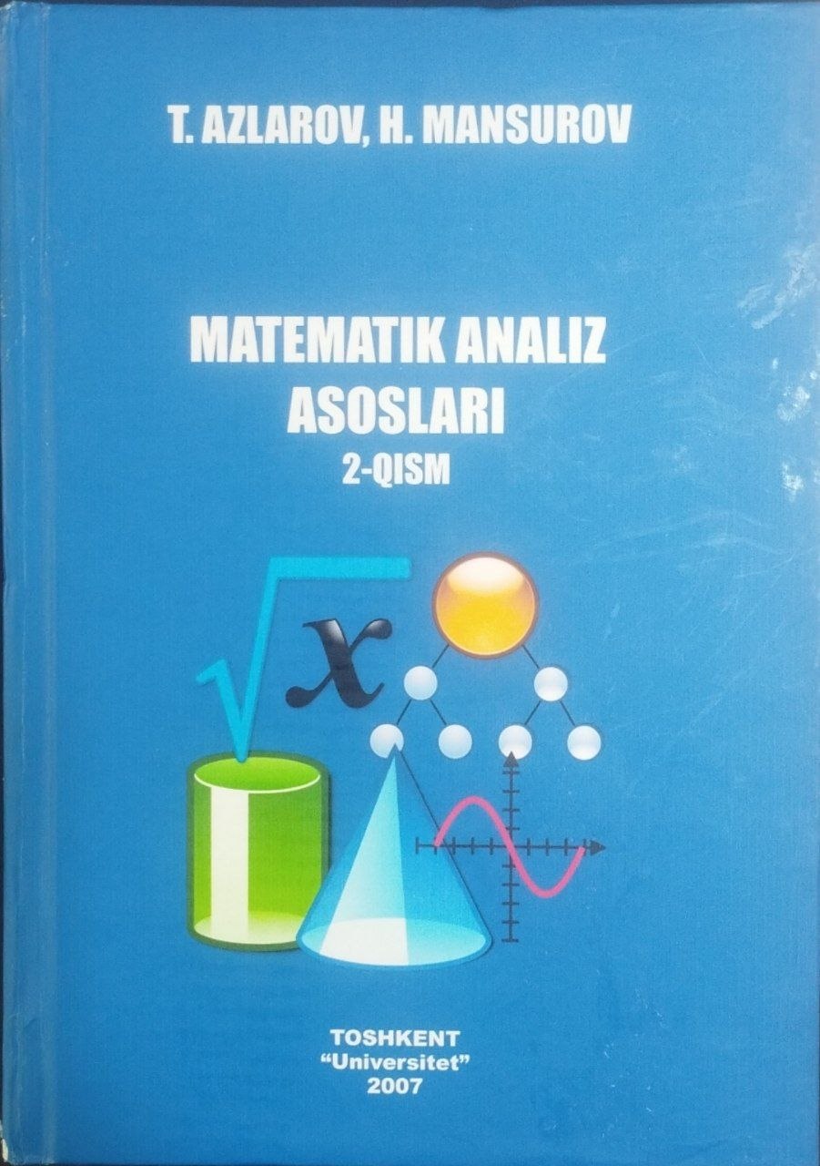 Matematik analiz asoslari 2-qism