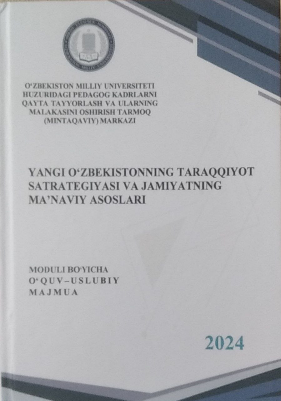 Yangi O'zbekistonning taraqqiyot strategiyasi va jamiyatning ma'naviy asoslari