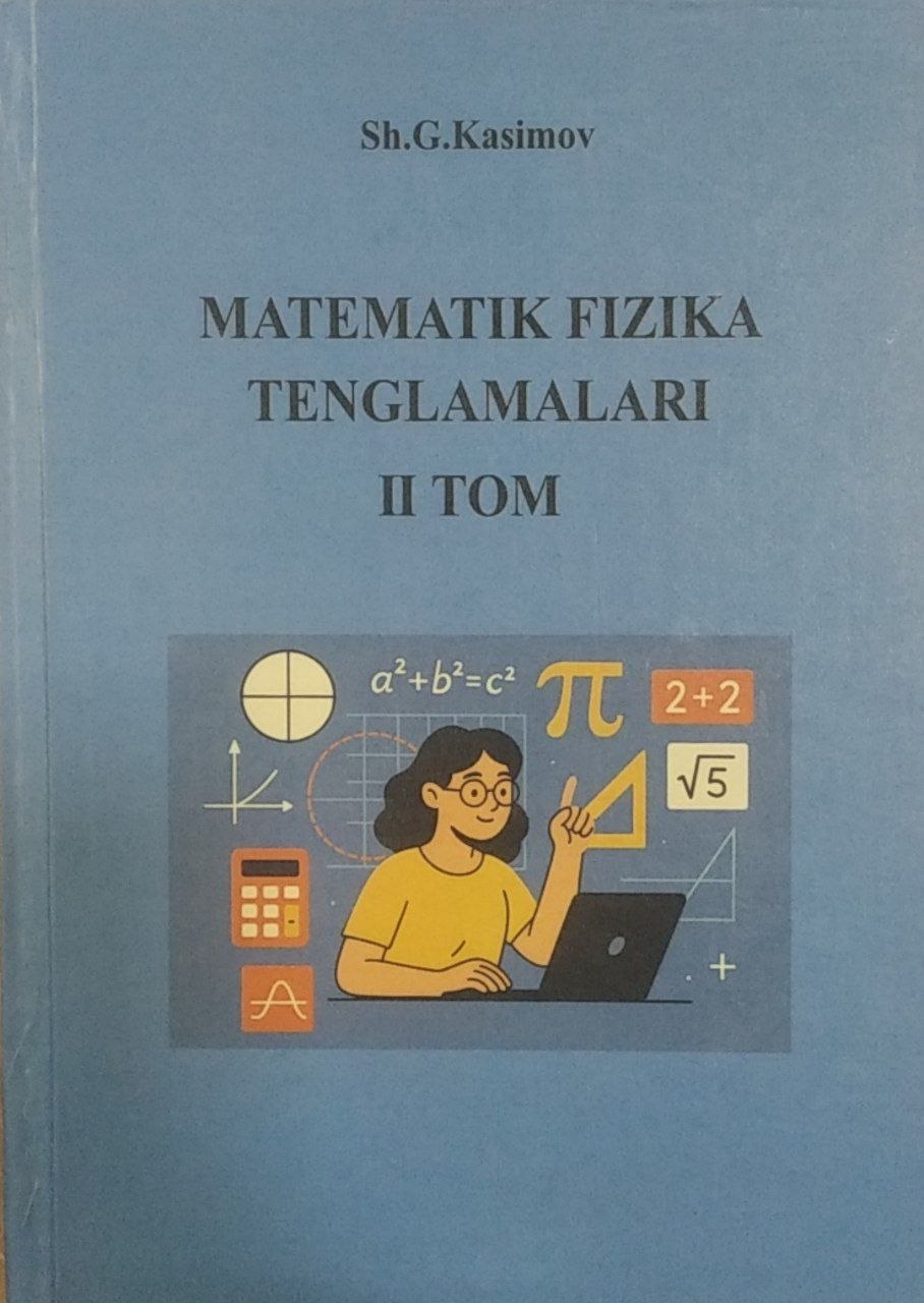 Matematik fizika tenglamalari. II-tom