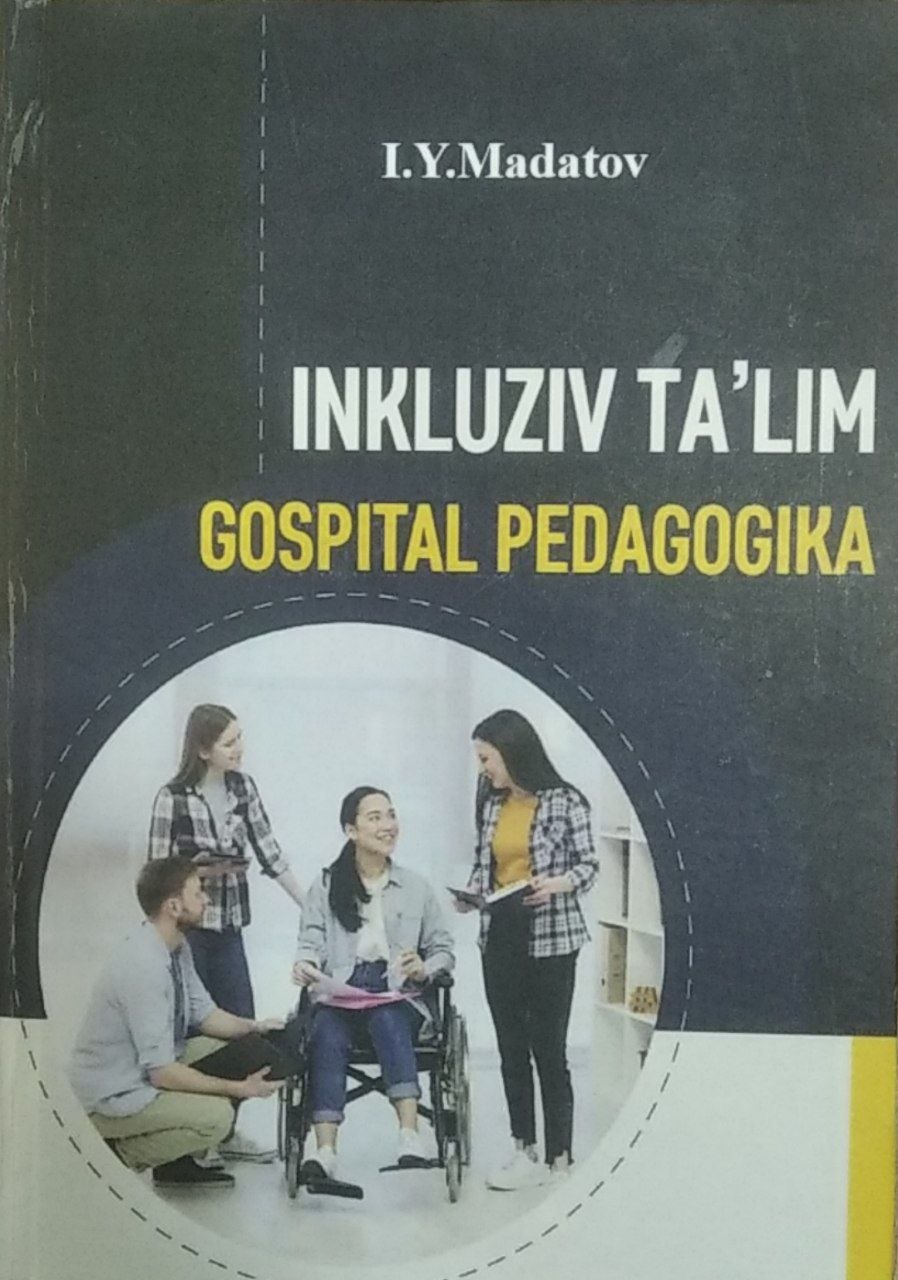 Inkluziv ta'lim gospital pedagogika